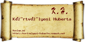 Körtvélyesi Huberta névjegykártya
